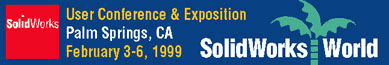 Meilensteine 25 Jahre SOLIDWORKS - 1999 SolidWorks World